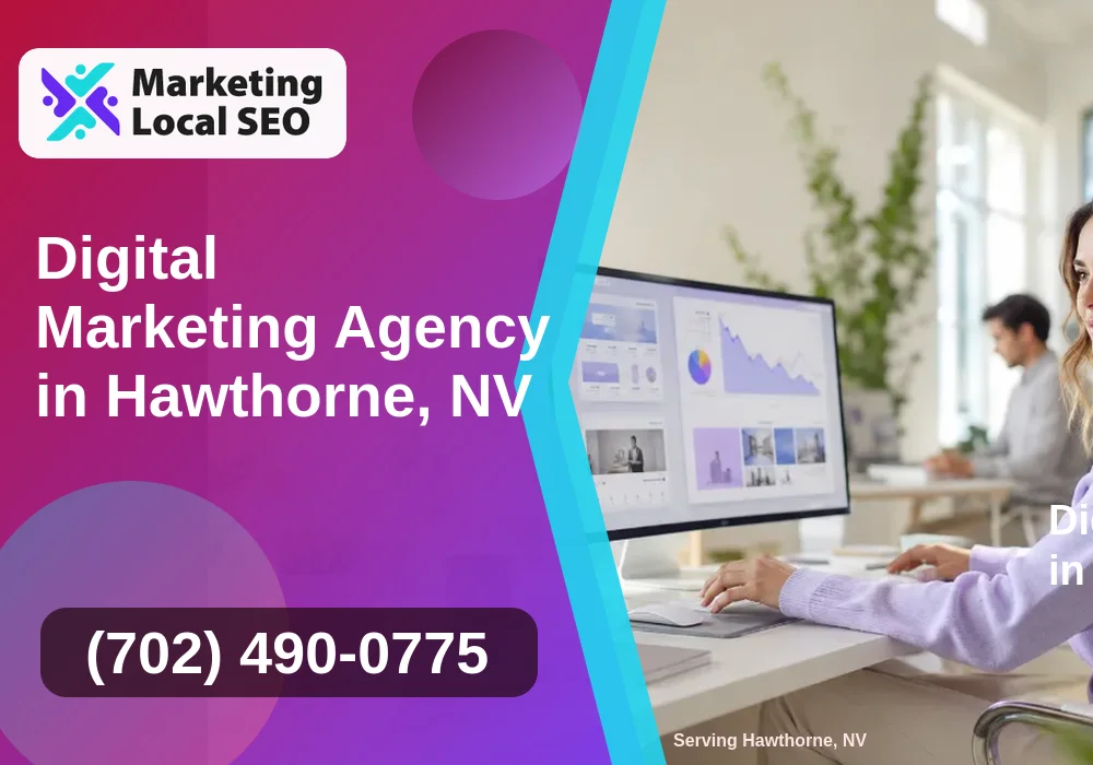 Digital Marketing Agency in Hawthorne, NV Digital Marketing Agency in Hawthorne, NV