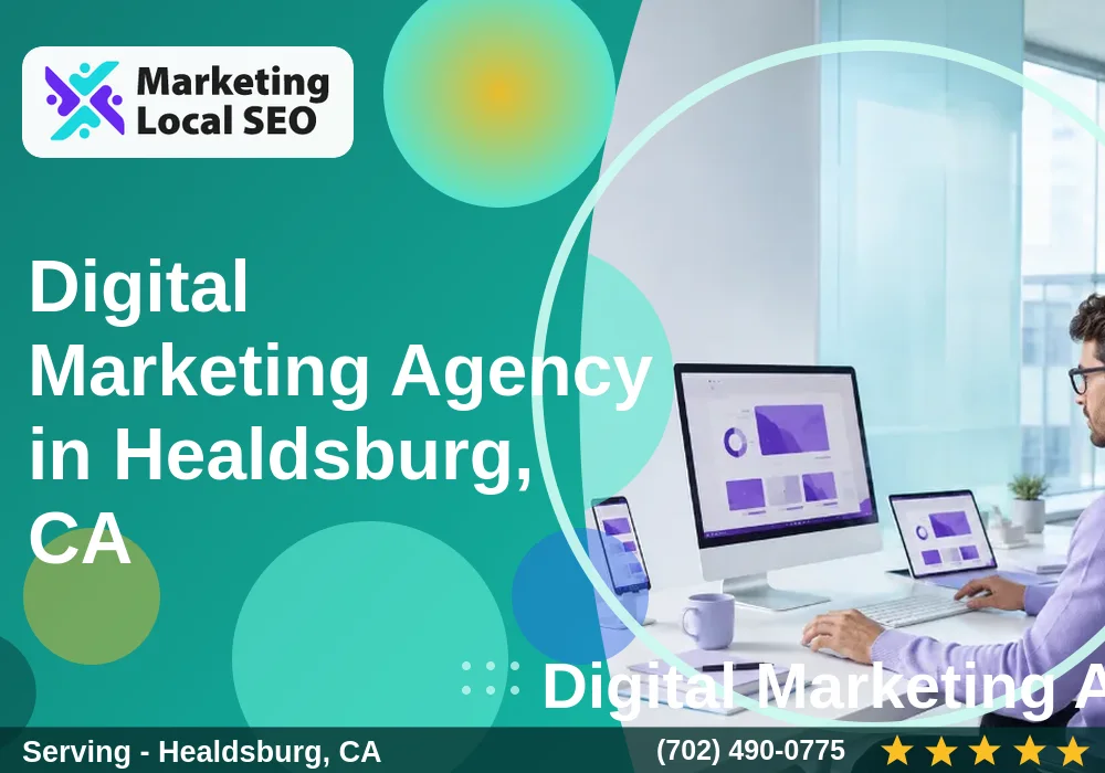 Digital Marketing Agency in Healdsburg, CA