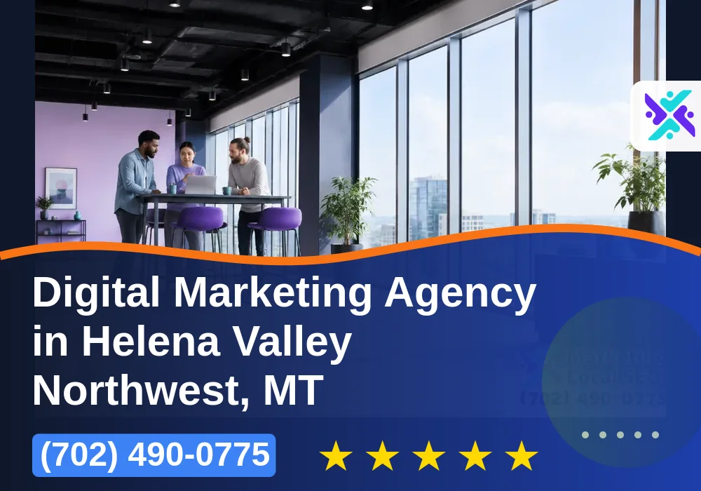 Digital Marketing Agency in Helena Valley Northwest, MT