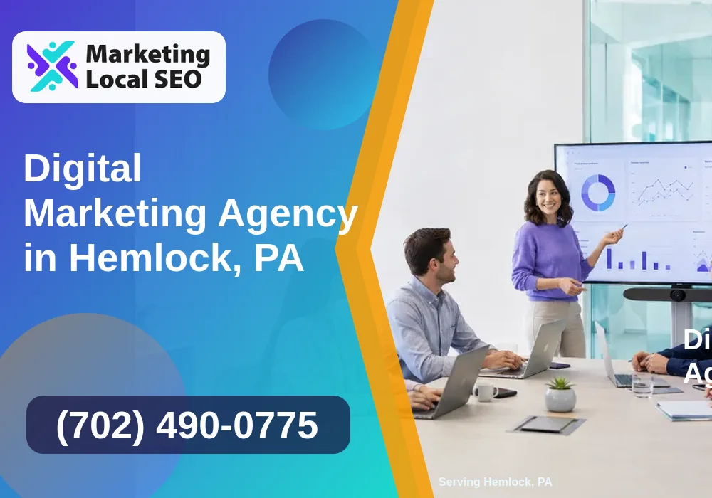 Digital Marketing Agency in Hemlock, PA