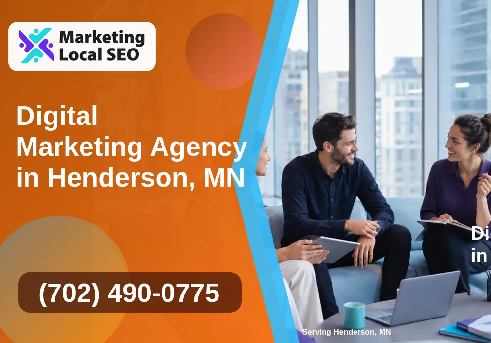 Digital Marketing Agency in Henderson, MN Digital Marketing Agency in Henderson, MN