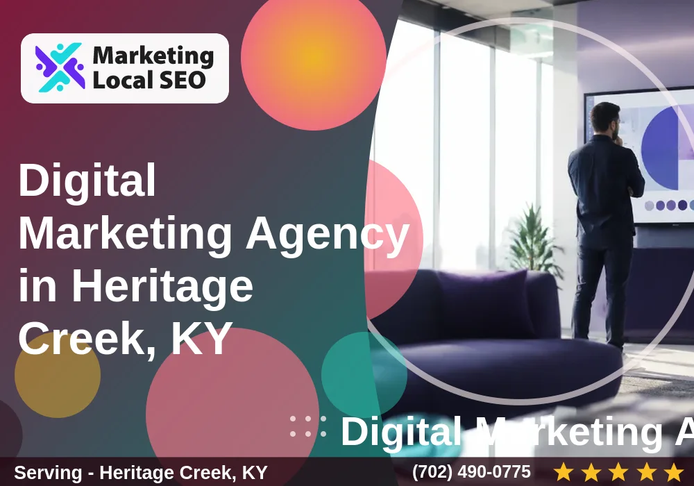Digital Marketing Agency in Heritage Creek, KY