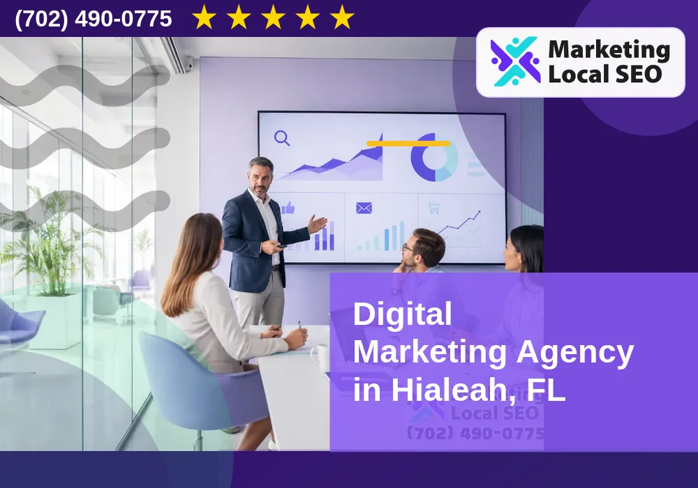 Digital Marketing Agency in Hialeah, FL Digital Marketing Agency in Hialeah, FL