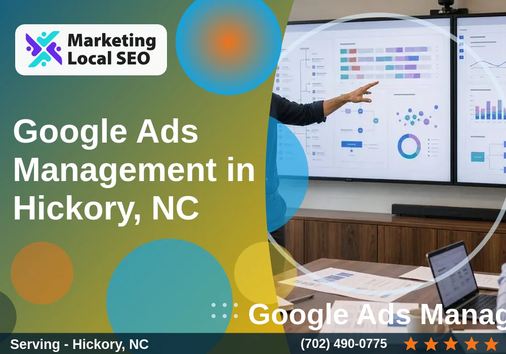 Google Ads Management in Hickory, NC Google Ads Management in Hickory, NC