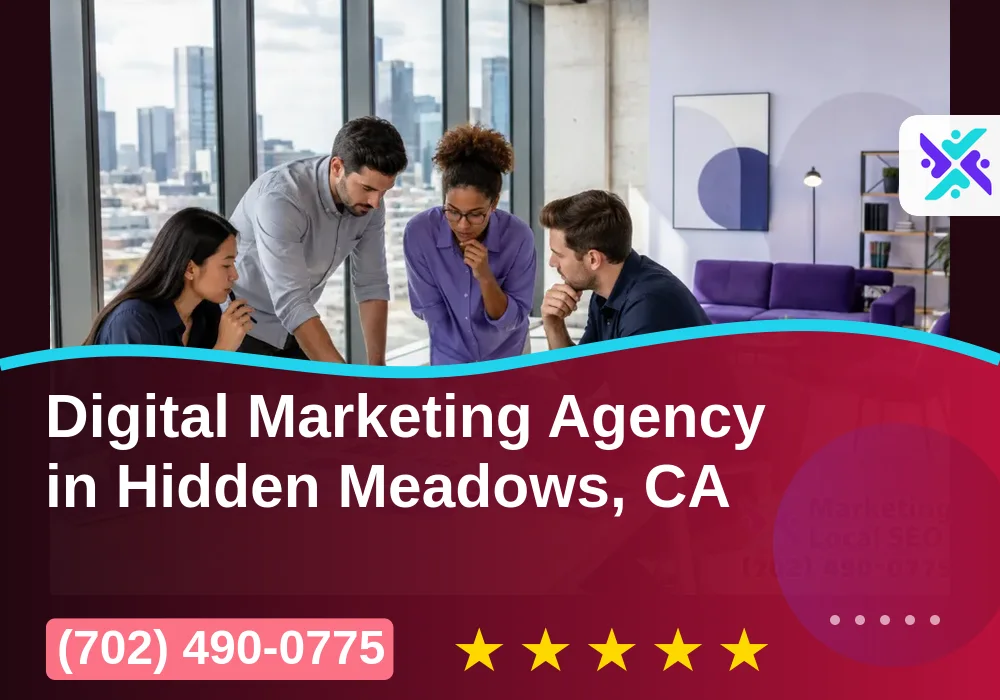 Digital Marketing Agency in Hidden Meadows, CA Digital Marketing Agency in Hidden Meadows, CA