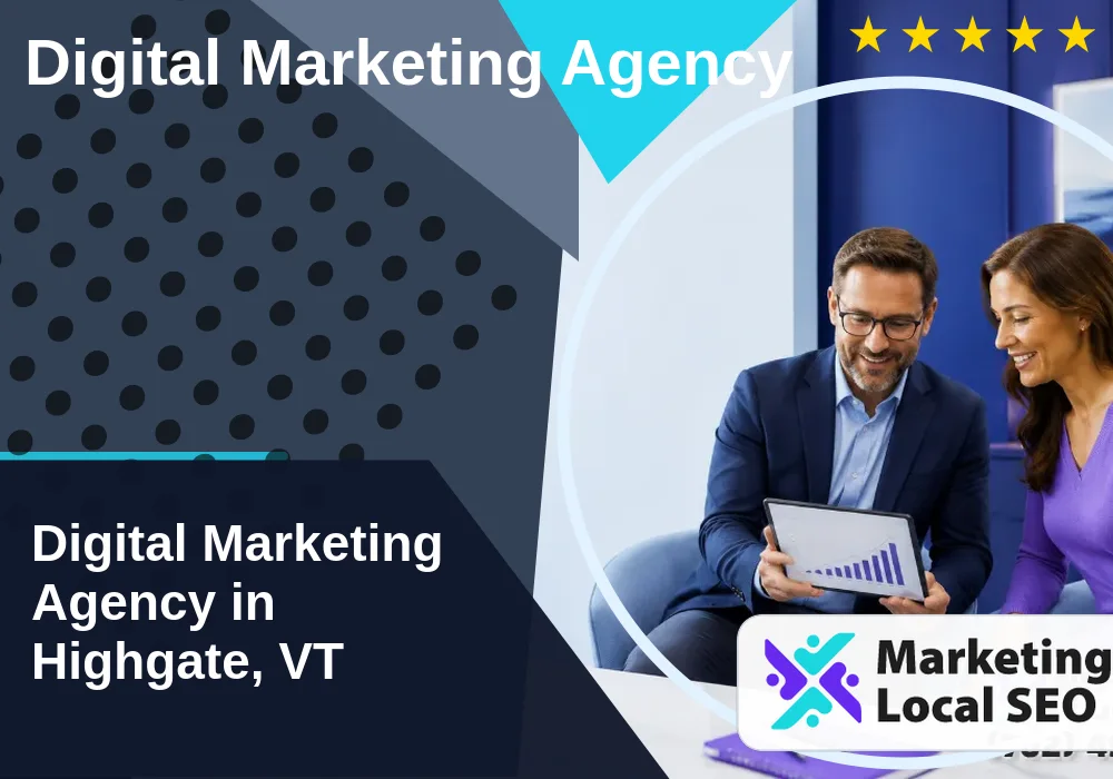 Digital Marketing Agency in Highgate, VT