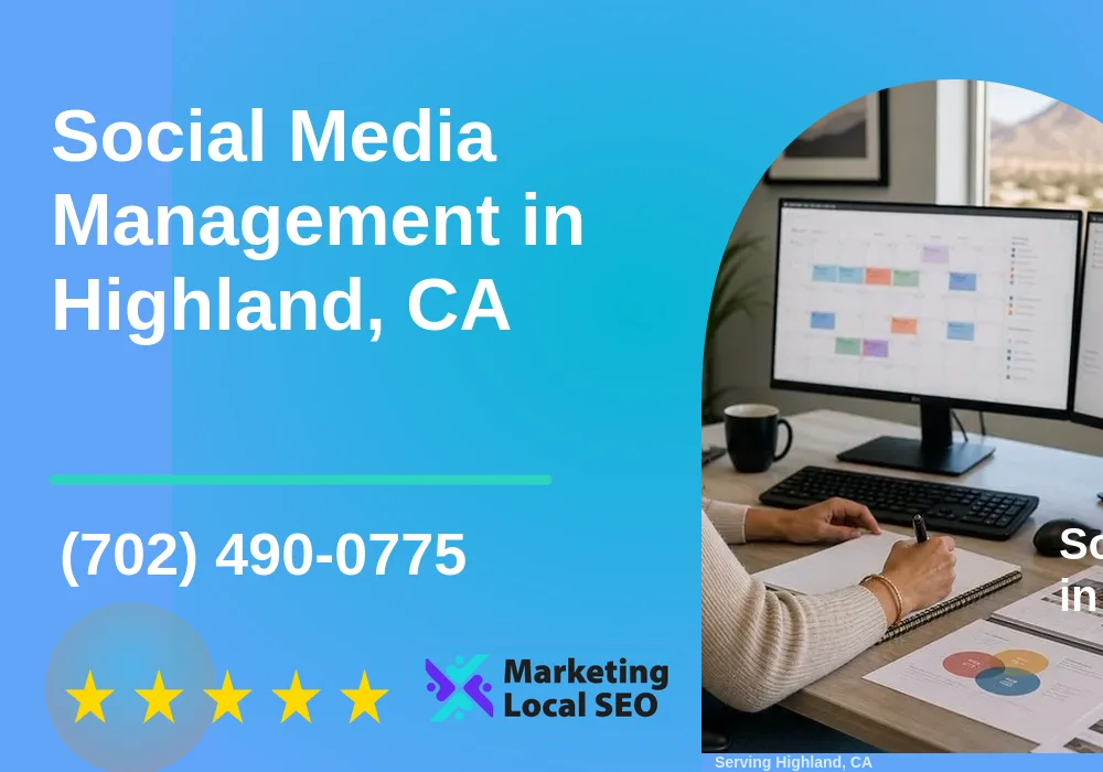 Social Media Management in Highland, CA