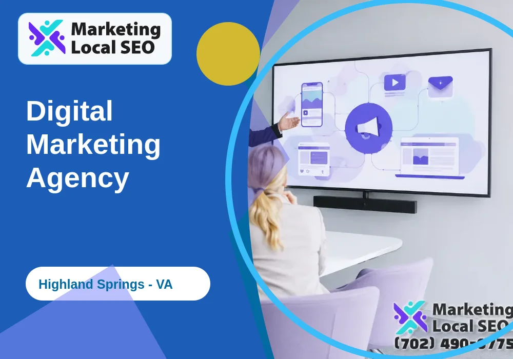 Digital Marketing Agency in Highland Springs, VA