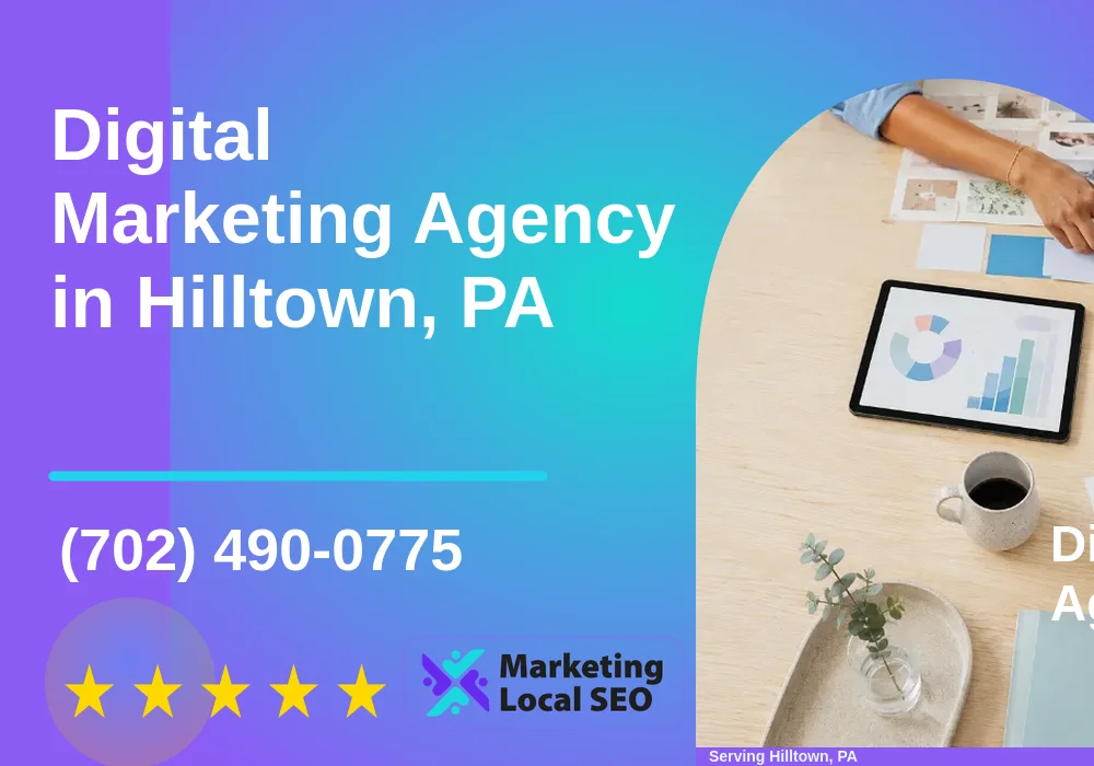 Digital Marketing Agency in Hilltown, PA Digital Marketing Agency in Hilltown, PA
