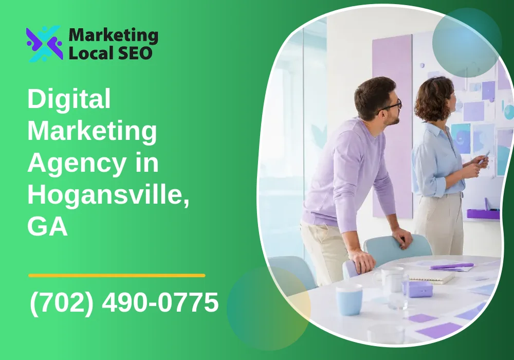 Digital Marketing Agency in Hogansville, GA Digital Marketing Agency in Hogansville, GA