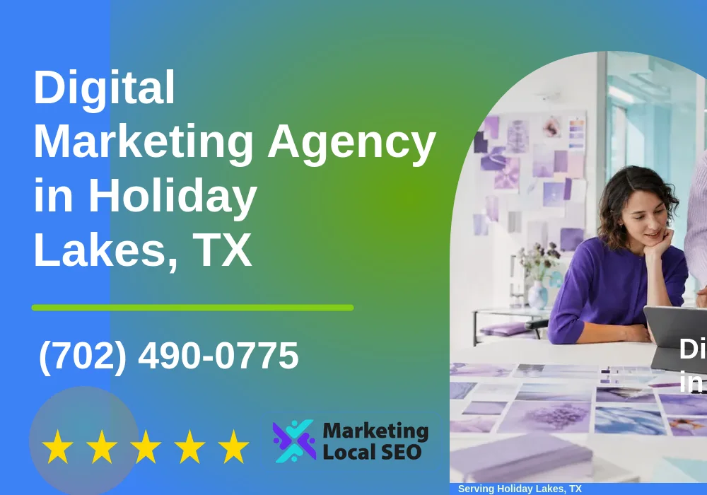Digital Marketing Agency in Holiday Lakes, TX Digital Marketing Agency in Holiday Lakes, TX