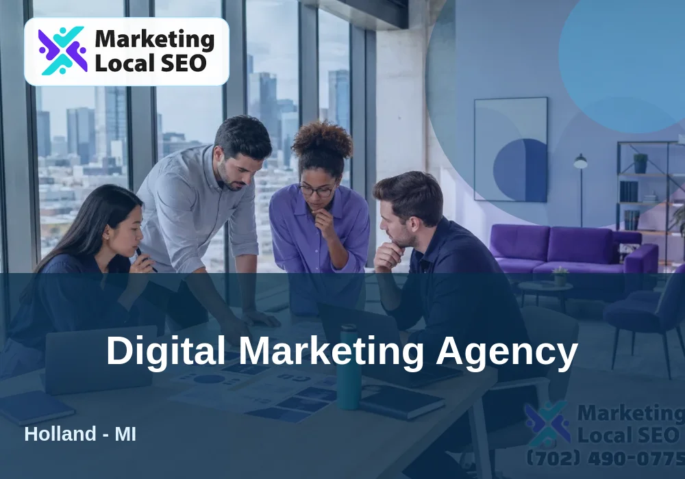 Digital Marketing Agency in Holland, MI
