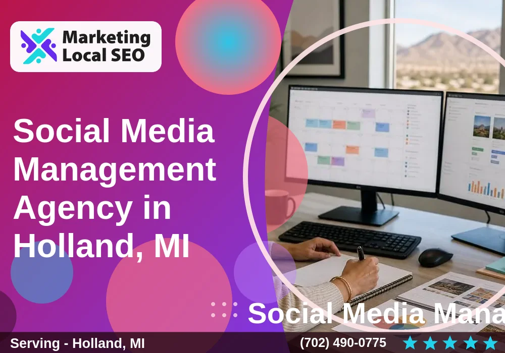Social Media Management in Holland, MI