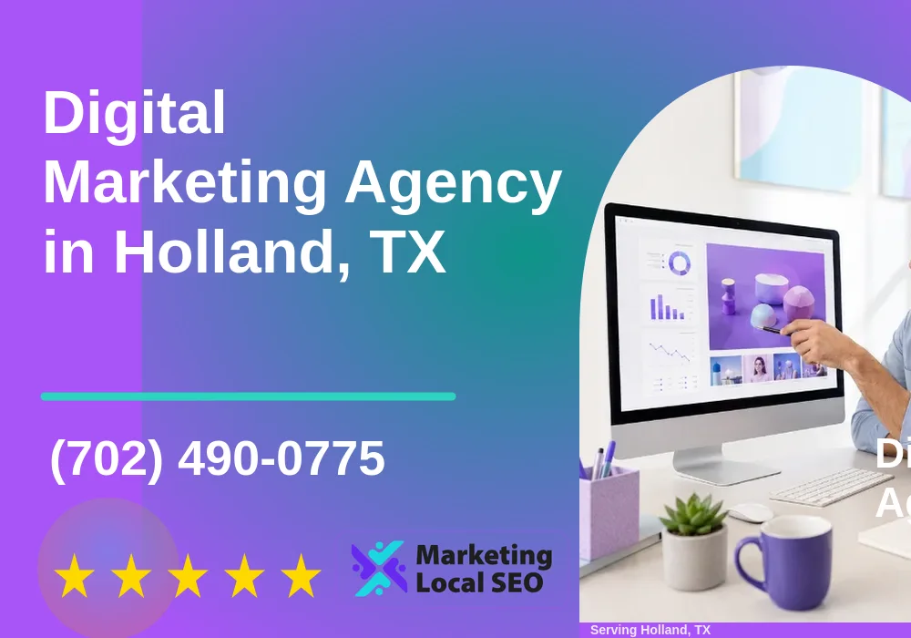 Digital Marketing Agency in Holland, TX Digital Marketing Agency in Holland, TX