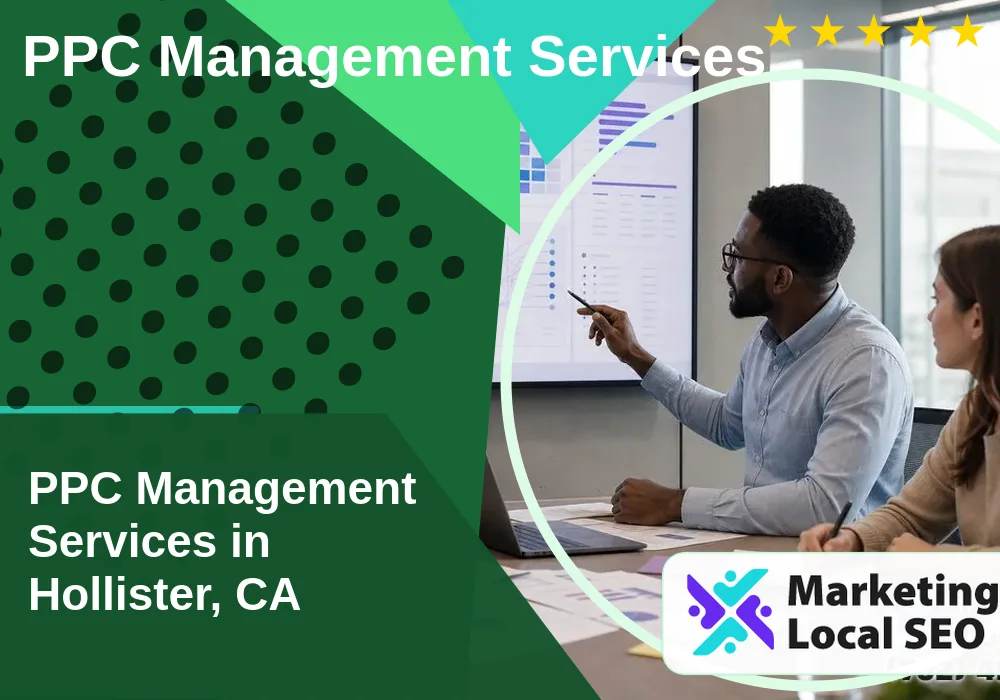 PPC Management Services in Hollister, CA