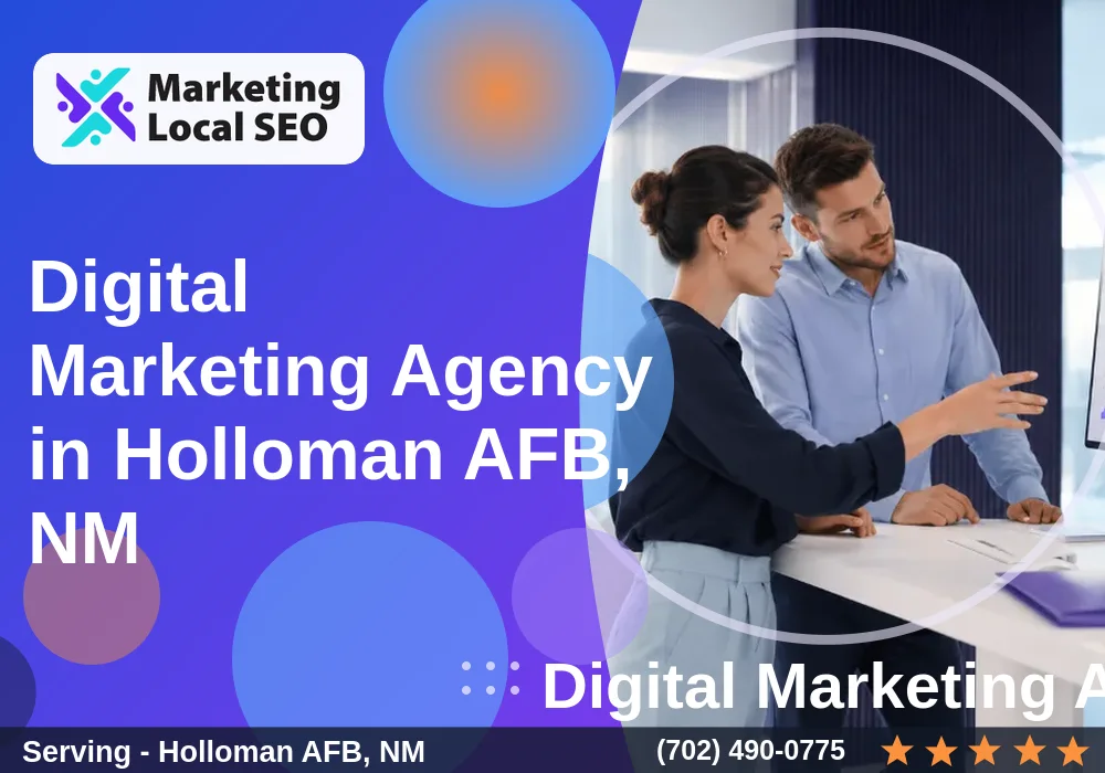 Digital Marketing Agency in Holloman AFB, NM