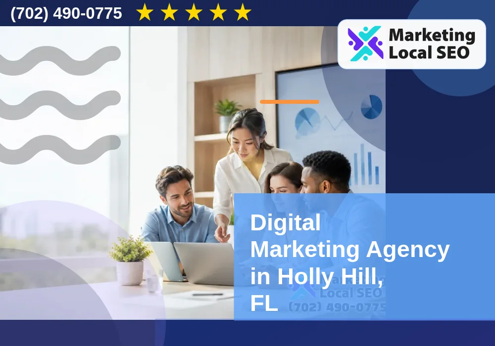 Digital Marketing Agency in Holly Hill, FL