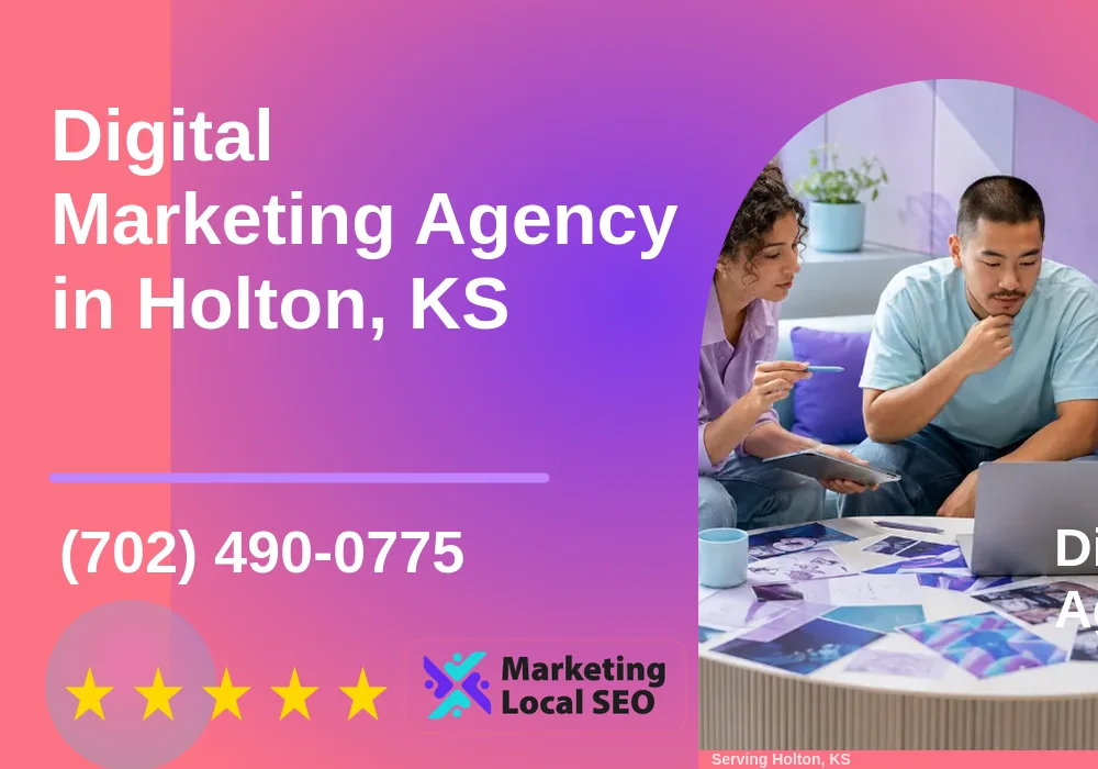 Digital Marketing Agency in Holton, KS
