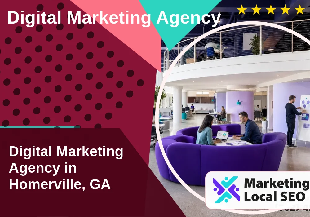 Digital Marketing Agency in Homerville, GA Digital Marketing Agency in Homerville, GA