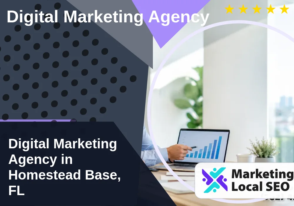 Digital Marketing Agency in Homestead Base, FL