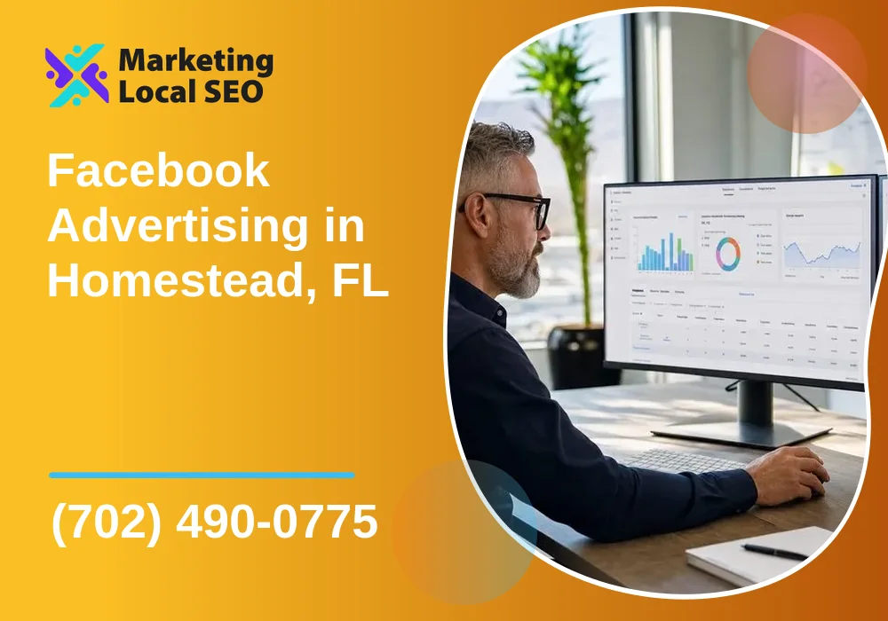 Facebook Advertising in Homestead, FL