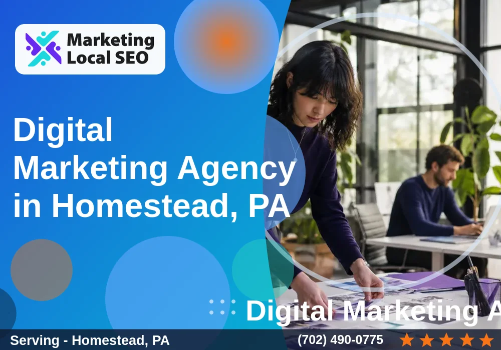 Digital Marketing Agency in Homestead, PA Digital Marketing Agency in Homestead, PA