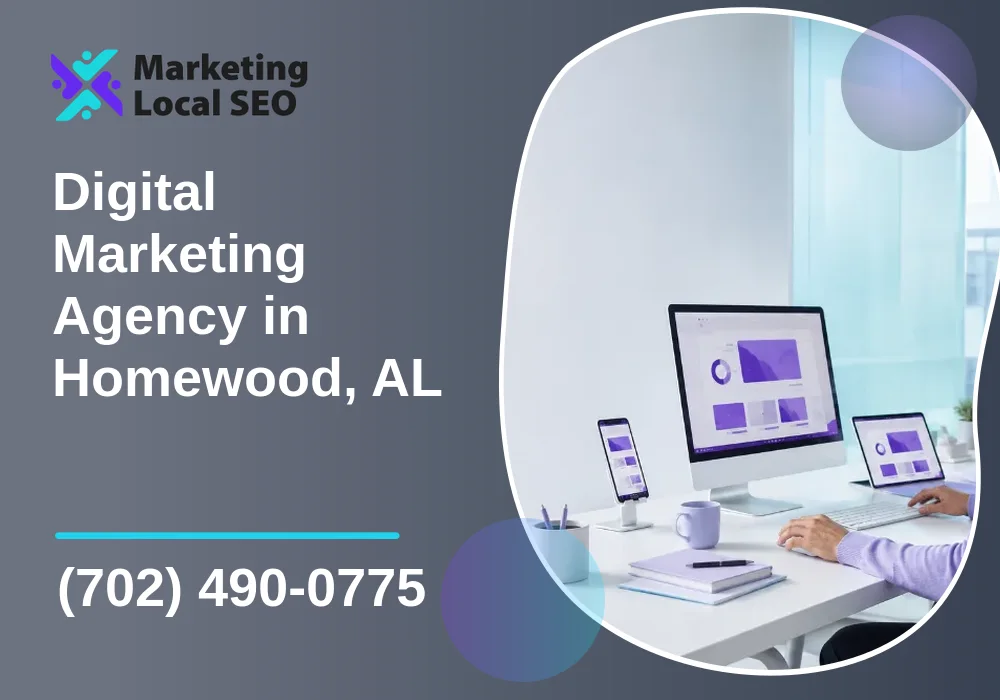 Digital Marketing Agency in Homewood, AL