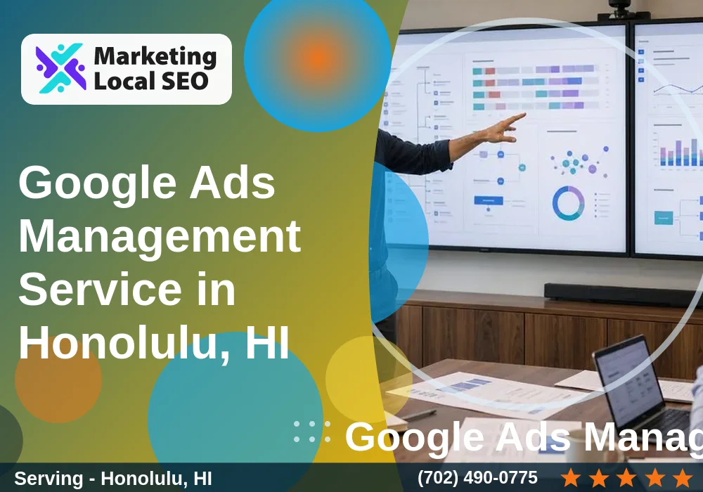 Google Ads Management in Honolulu, HI Google Ads Management in Honolulu, HI