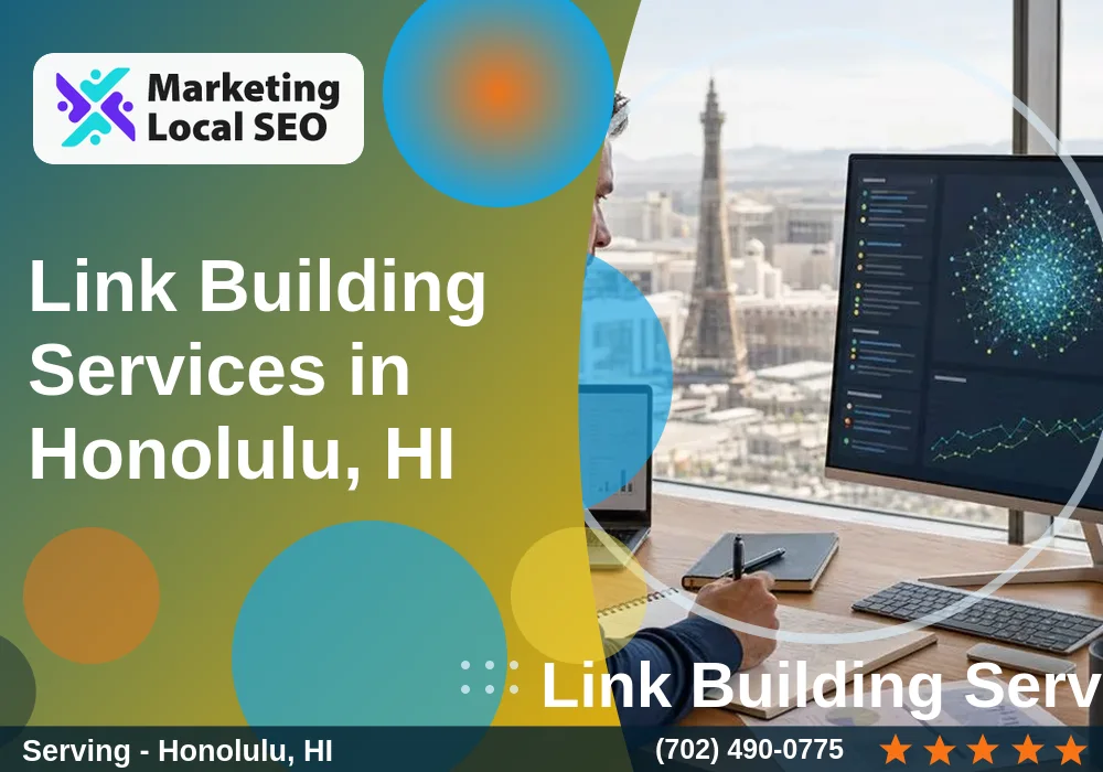 Link Building Services in Honolulu, HI Link Building Services in Honolulu, HI