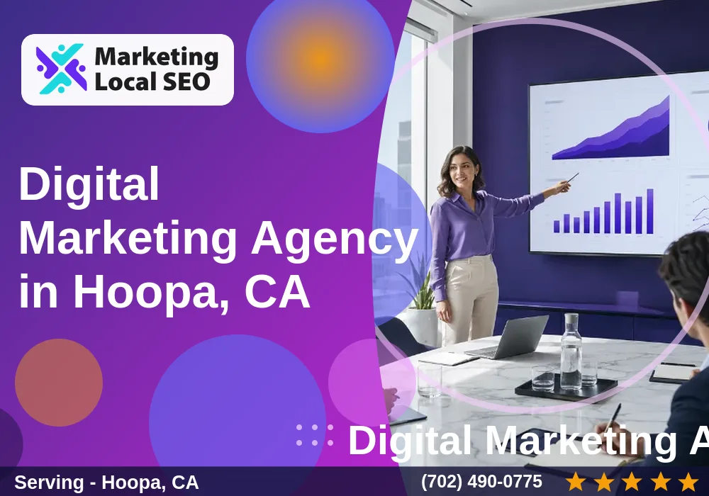 Digital Marketing Agency in Hoopa, CA Digital Marketing Agency in Hoopa, CA