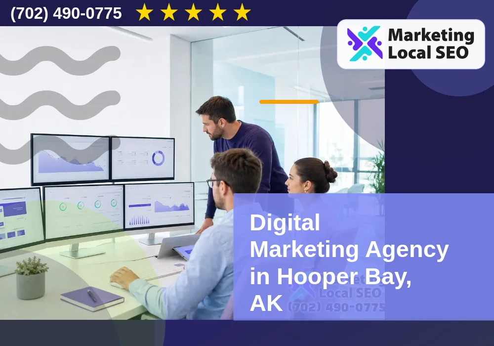 Digital Marketing Agency in Hooper Bay, AK