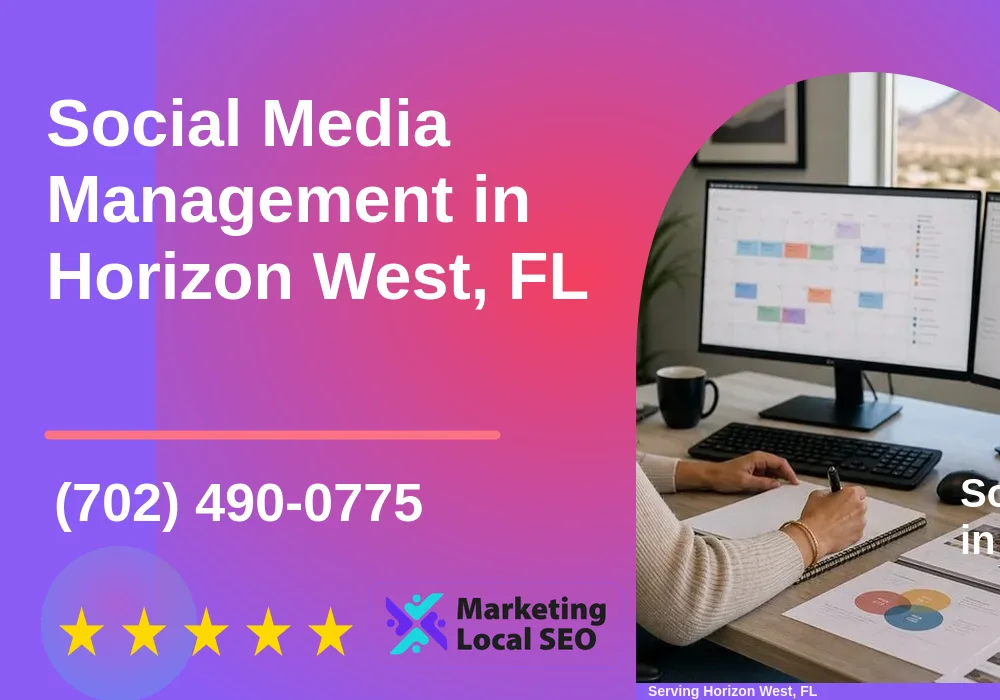 Social Media Management in Horizon West, FL
