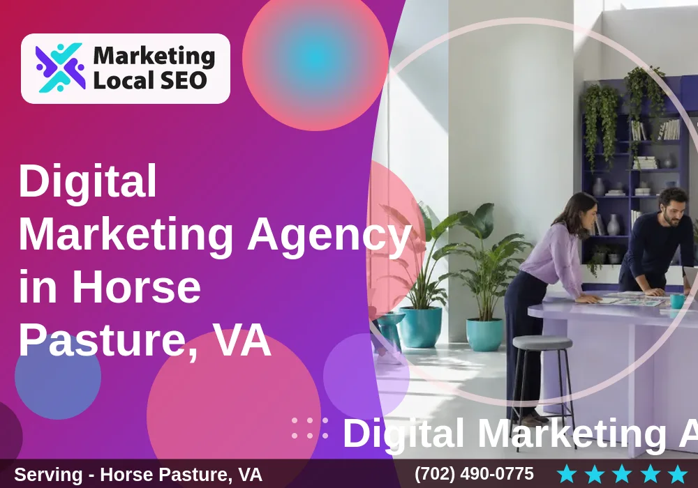 Digital Marketing Agency in Horse Pasture, VA Digital Marketing Agency in Horse Pasture, VA