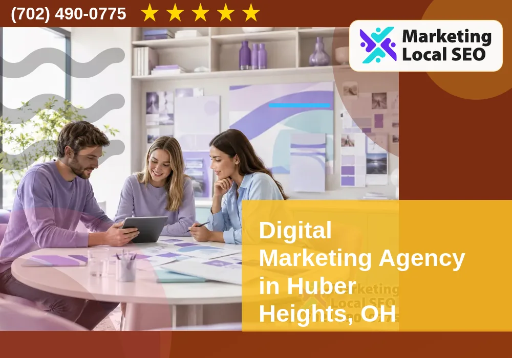 Digital Marketing Agency in Huber Heights, OH