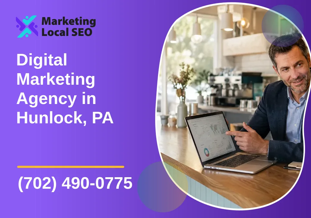 Digital Marketing Agency in Hunlock, PA