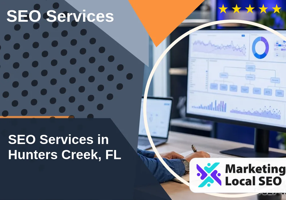 SEO Services in Hunters Creek, FL SEO Services in Hunters Creek, FL