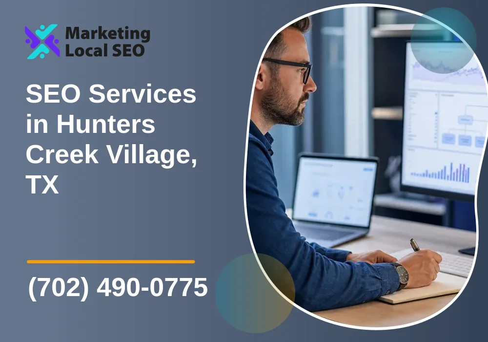 SEO Services in Hunters Creek Village, TX