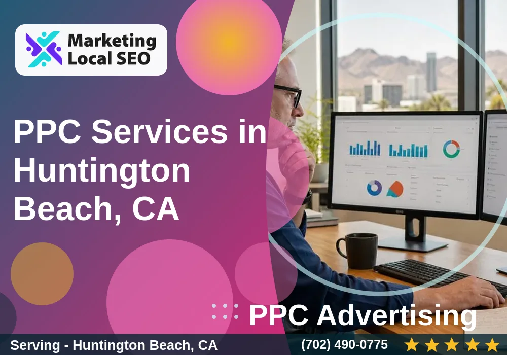 PPC Advertising in Huntington Beach, CA