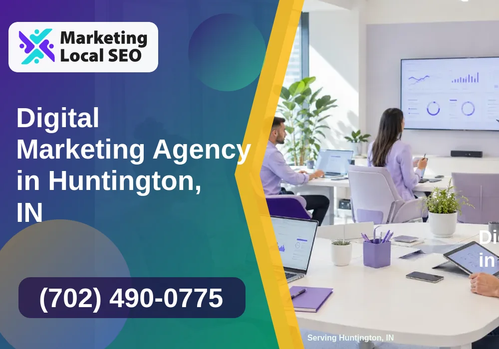 Digital Marketing Agency in Huntington, IN