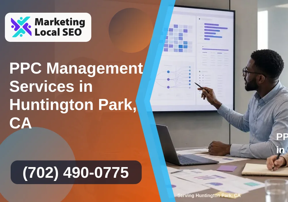PPC Management Services in Huntington Park, CA