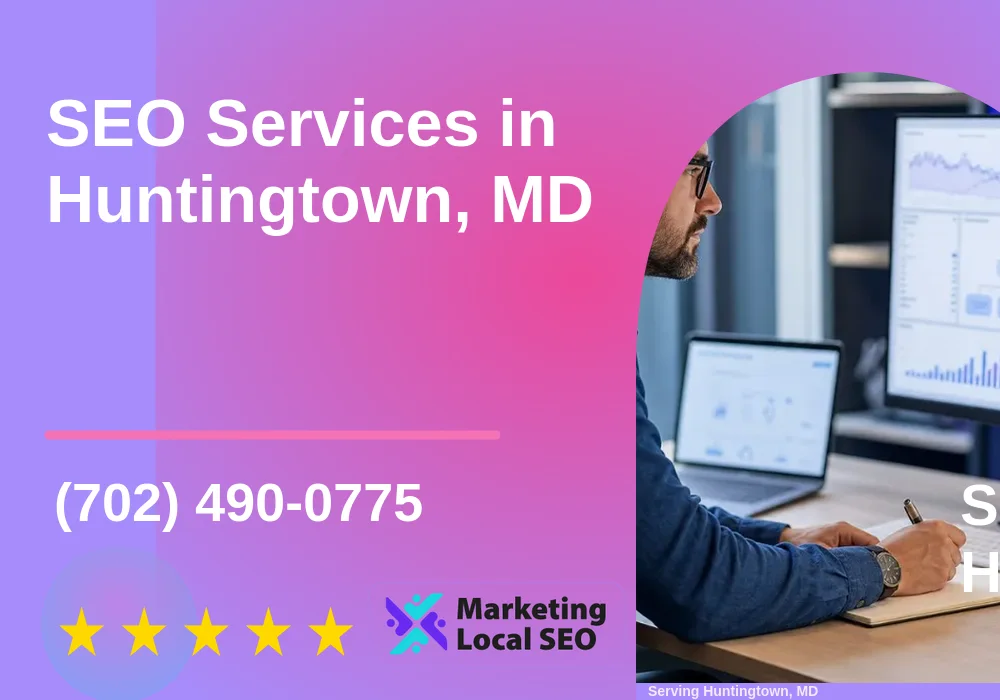 SEO Services in Huntingtown, MD SEO Services in Huntingtown, MD
