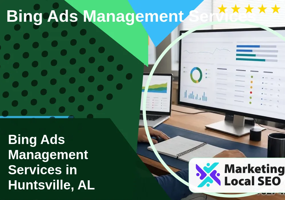Bing Ads Management Services in Huntsville, AL