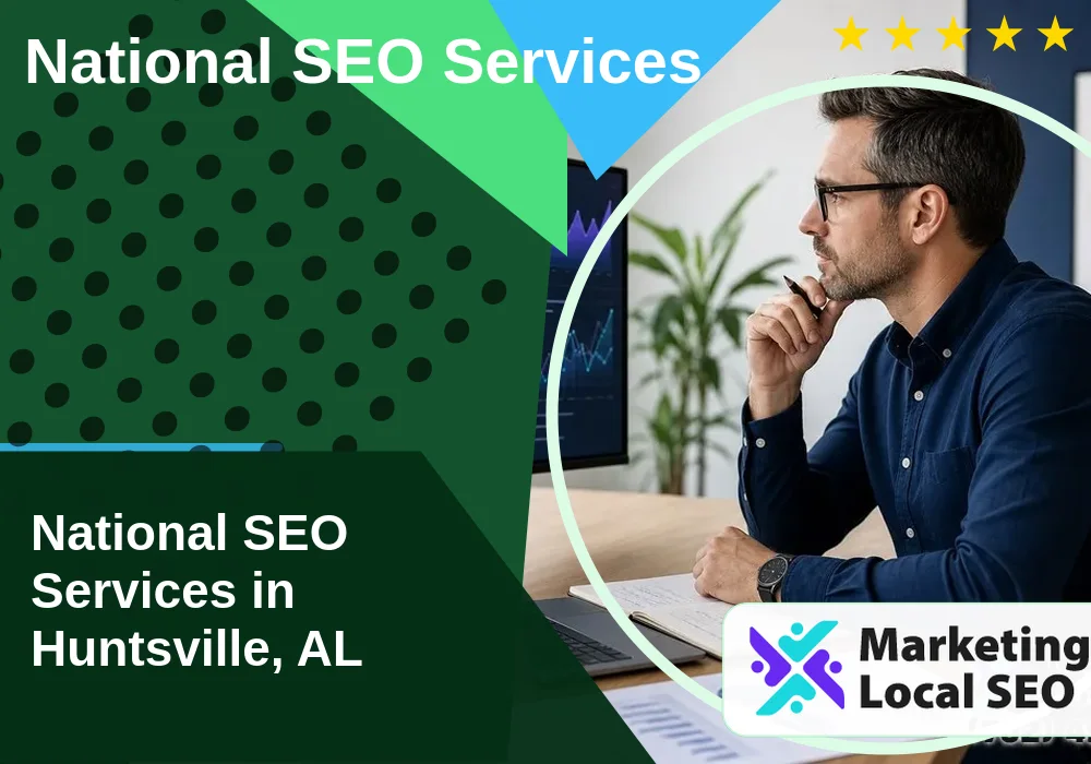 National SEO Services in Huntsville, AL
