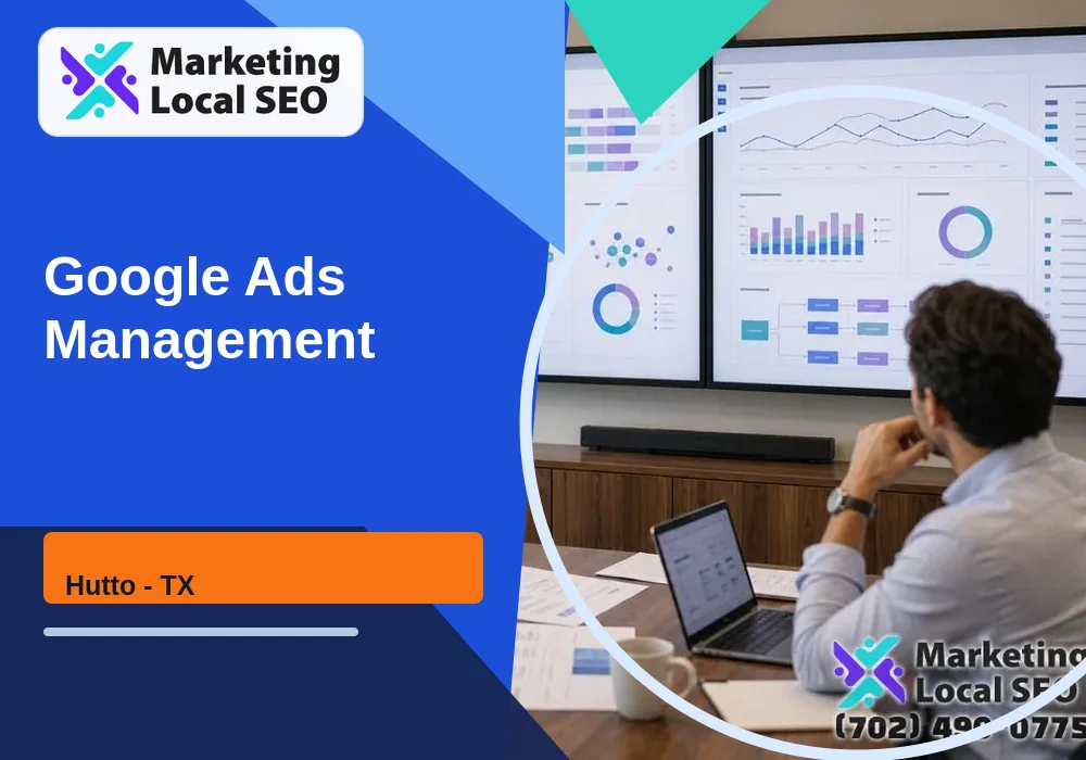 Google Ads Management in Hutto, TX