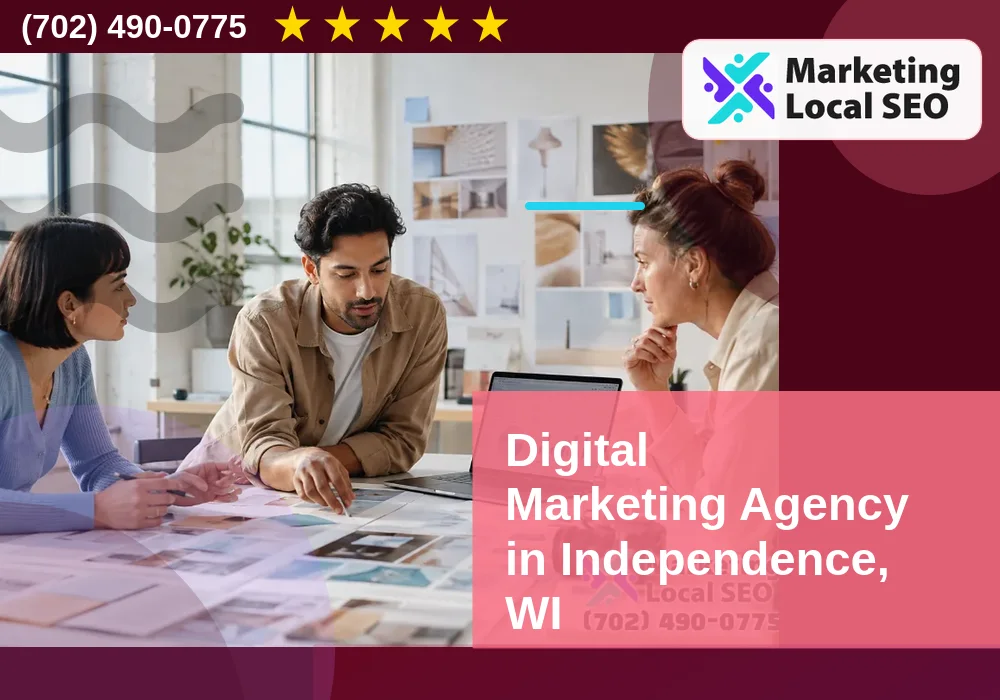Digital Marketing Agency in Independence, WI