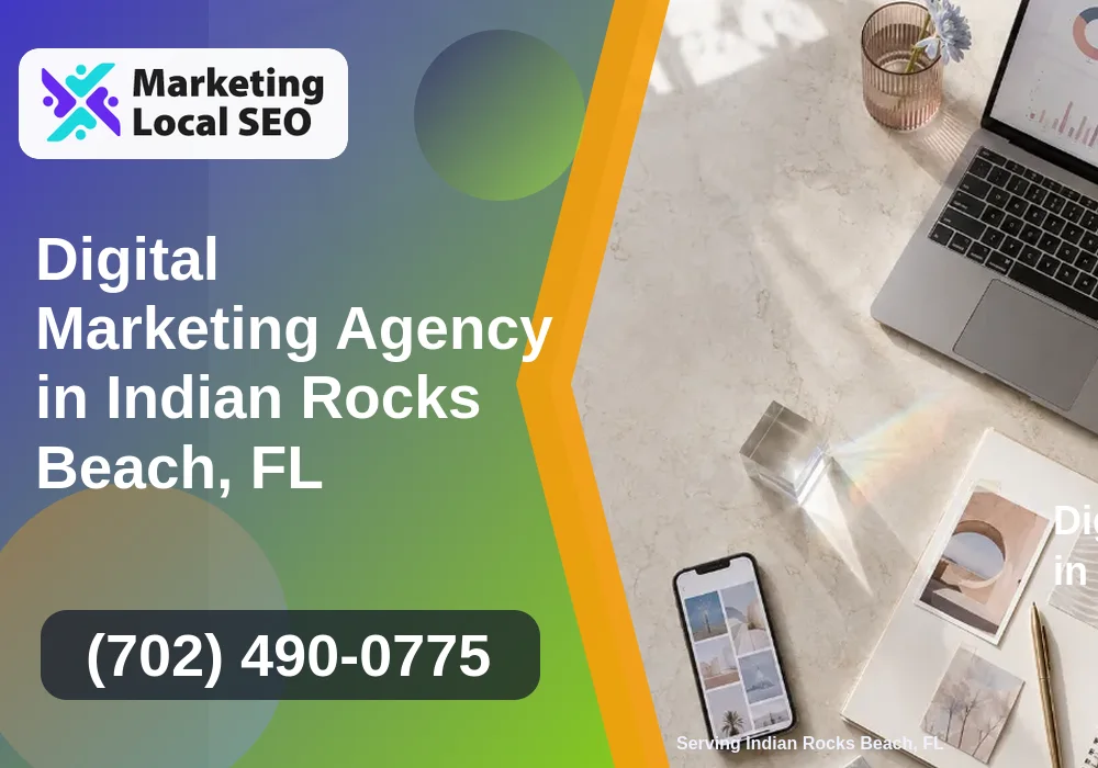 Digital Marketing Agency in Indian Rocks Beach, FL