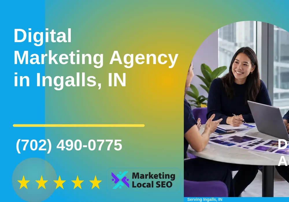 Digital Marketing Agency in Ingalls, IN