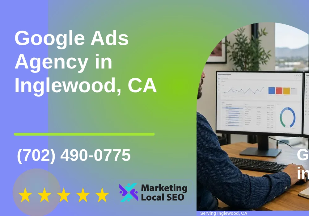 Google Ads in Inglewood, CA