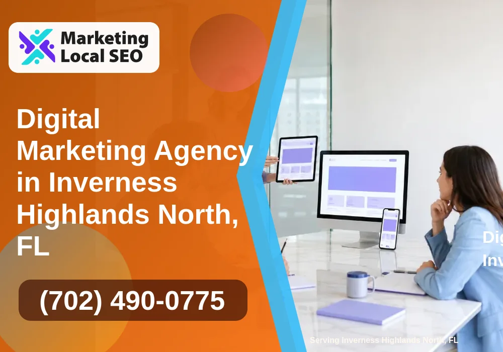 Digital Marketing Agency in Inverness Highlands North, FL