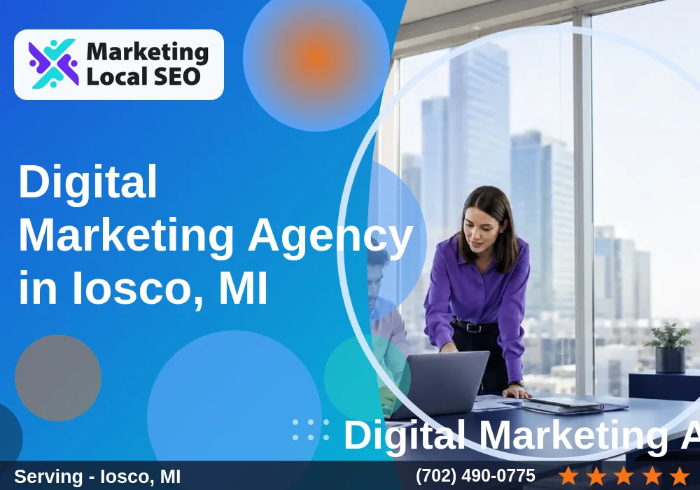 Digital Marketing Agency in Iosco, MI